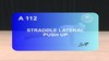 A 112 : STRADDLE LATERAL PUSH UP