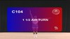 C 104 : 1 ½ AIR TURN