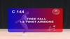 C 144 : FREE FALL ½ TWIST AIRBORNE