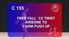 C 155 : FREE FALL ½ TWIST AIRBORNE TO 1 ARM PUSH UP 
