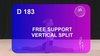 D 183 : FREE SUPPORT VERTICAL SPLIT