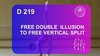 D 219 : FREE DOUBLE ILLUSION TO FREE VERTICAL SPLIT