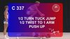 C 337 : ½ TURN TUCK JUMP ½ TWIST TO 1 ARM PUSH UP  
