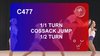 C 477 : 1/1 TURN COSSACK JUMP  ½ TURN 