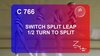 C 766 : SWITCH SPLIT LEAP ½  TURN TO SPLIT