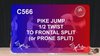 C 566 : PIKE JUMP ½ TWIST TO FRONTAL SPLIT OR PRONE SPLIT  