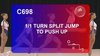 C 698 : 1/1 TURN SPLIT JUMP TO PUSH UP