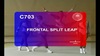 C 703 : FRONTAL SPLIT LEAP