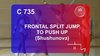 C 735 : FRONTAL SPLIT JUMP TO PUSH UP (SHUSHUNOVA)