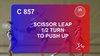 C 857 : SCISSORS LEAP ½ TURN TO PUSH UP
