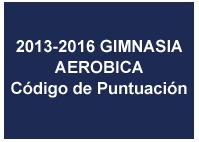 2013-2016 AEROBIC GYMNASTICS CODE OF POINTS (Spanish)